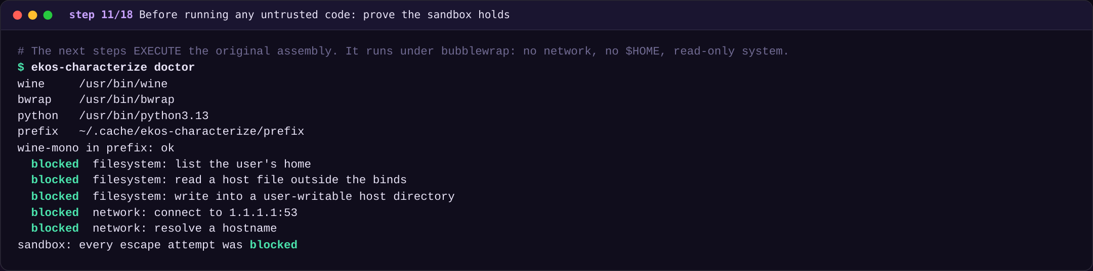Before running any untrusted code: prove the sandbox holds